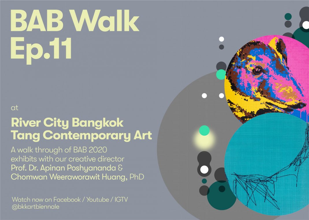 BAB Walk Ep.11 | River City Bangkok, Tang Contemporary Art